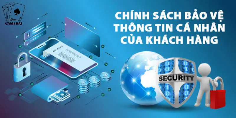 Các quy định nên biết trong chính sách bảo mật