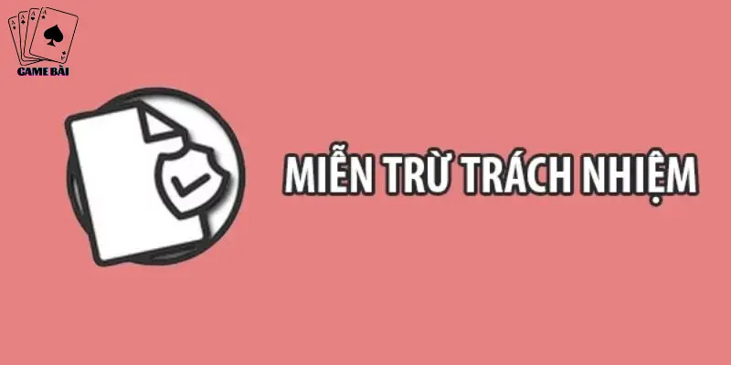 Miễn trừ trách nhiệm có thể được hiểu là gì?